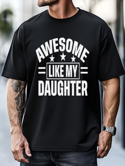 Unisex Awesome Like My Daughter FatherS Day Dad T-Shirt