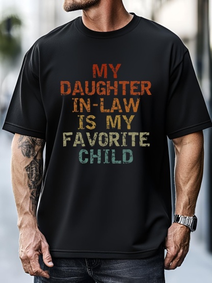 Unisex My Daughter In Law Is My Favorite Child FatherS Day Retro T-Shirt