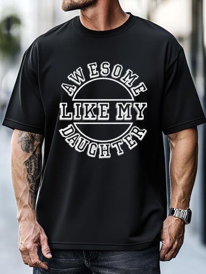 Unisex Happy Fathers Day 2021 Awesome Like My Daughter Dad T-Shirt