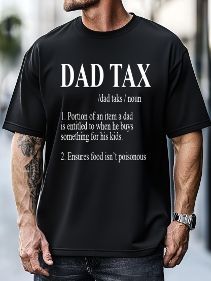 Unisex Dad Tax Noun Fathers Day Definition Sarcastic Dad Funny T-Shirt