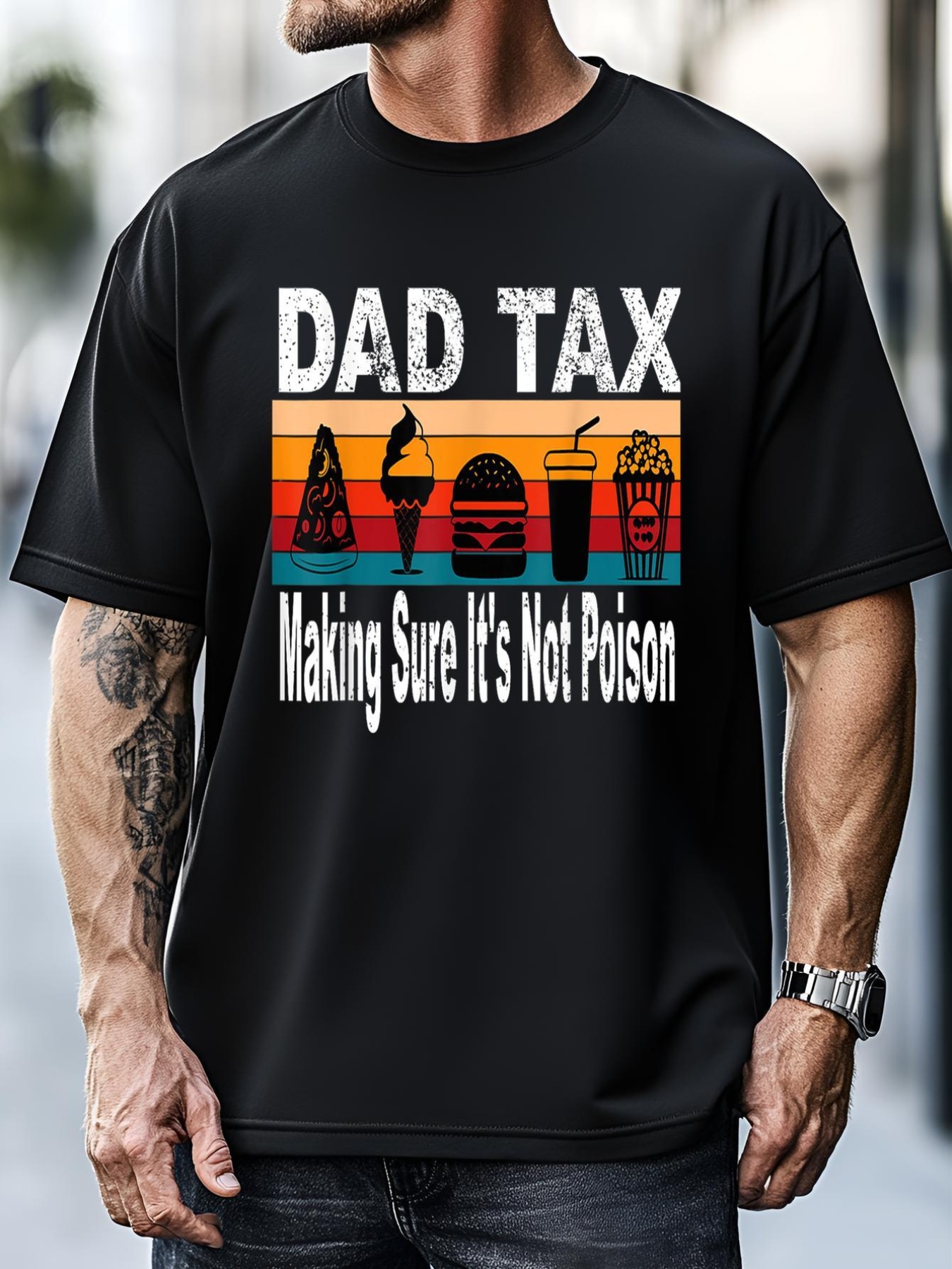 Unisex Dad Tax Making Sure Funny FatherS T-Shirt