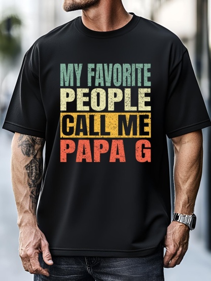 Unisex My Favorite People Call Me Papa G Fathers Day Vintage Gift T-Shirt