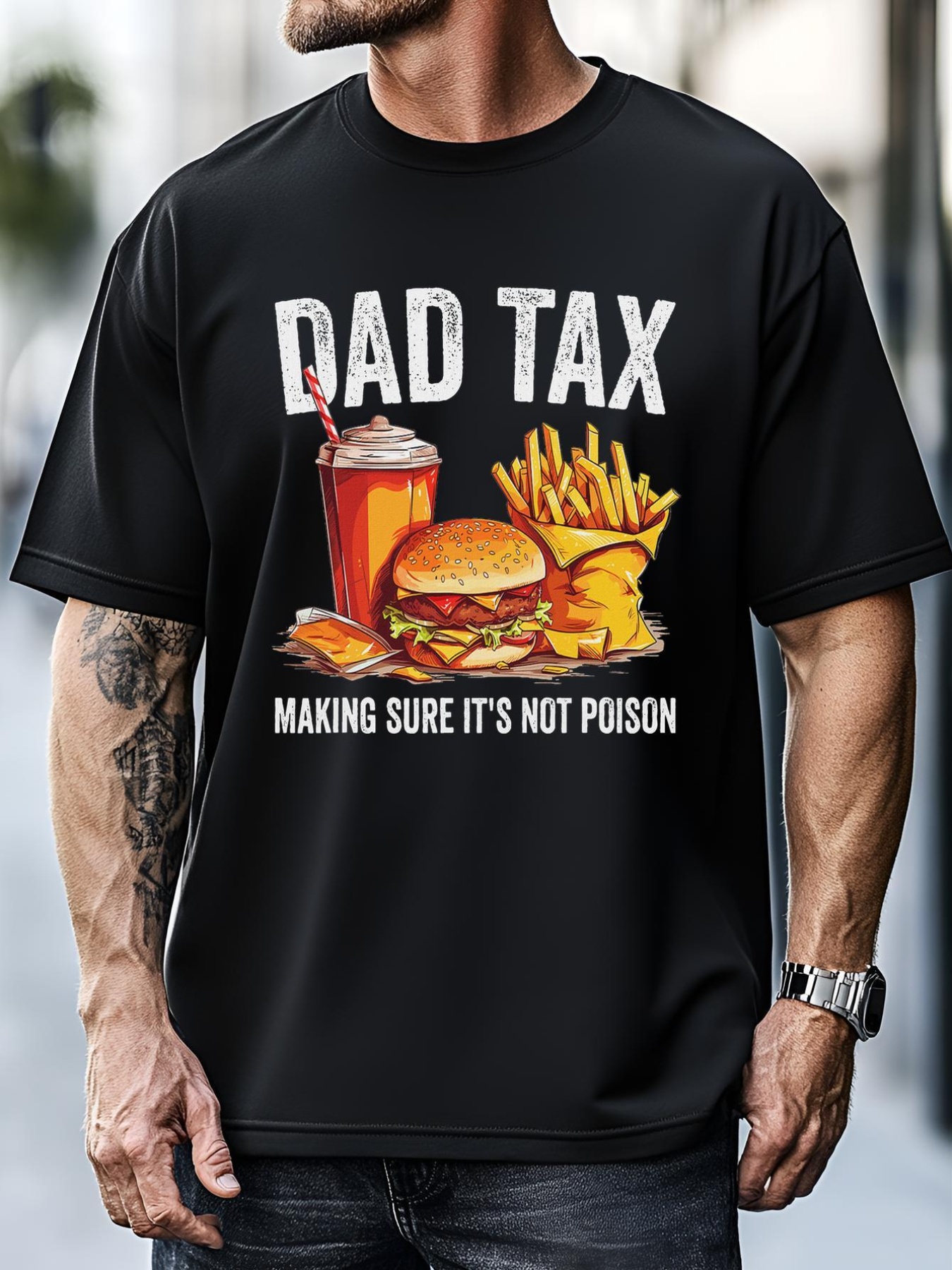 Unisex Dad Tax Making Sure Its Not P.O.I.S.O.N Fathers Day Funny Daddy T-Shirt