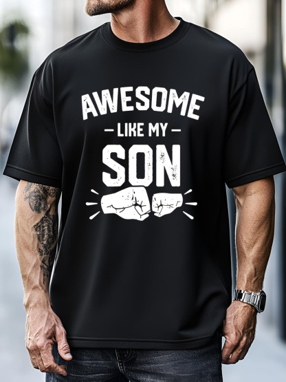 Unisex AWESOME LIKE MY SON Funny Father's Day T-Shirt