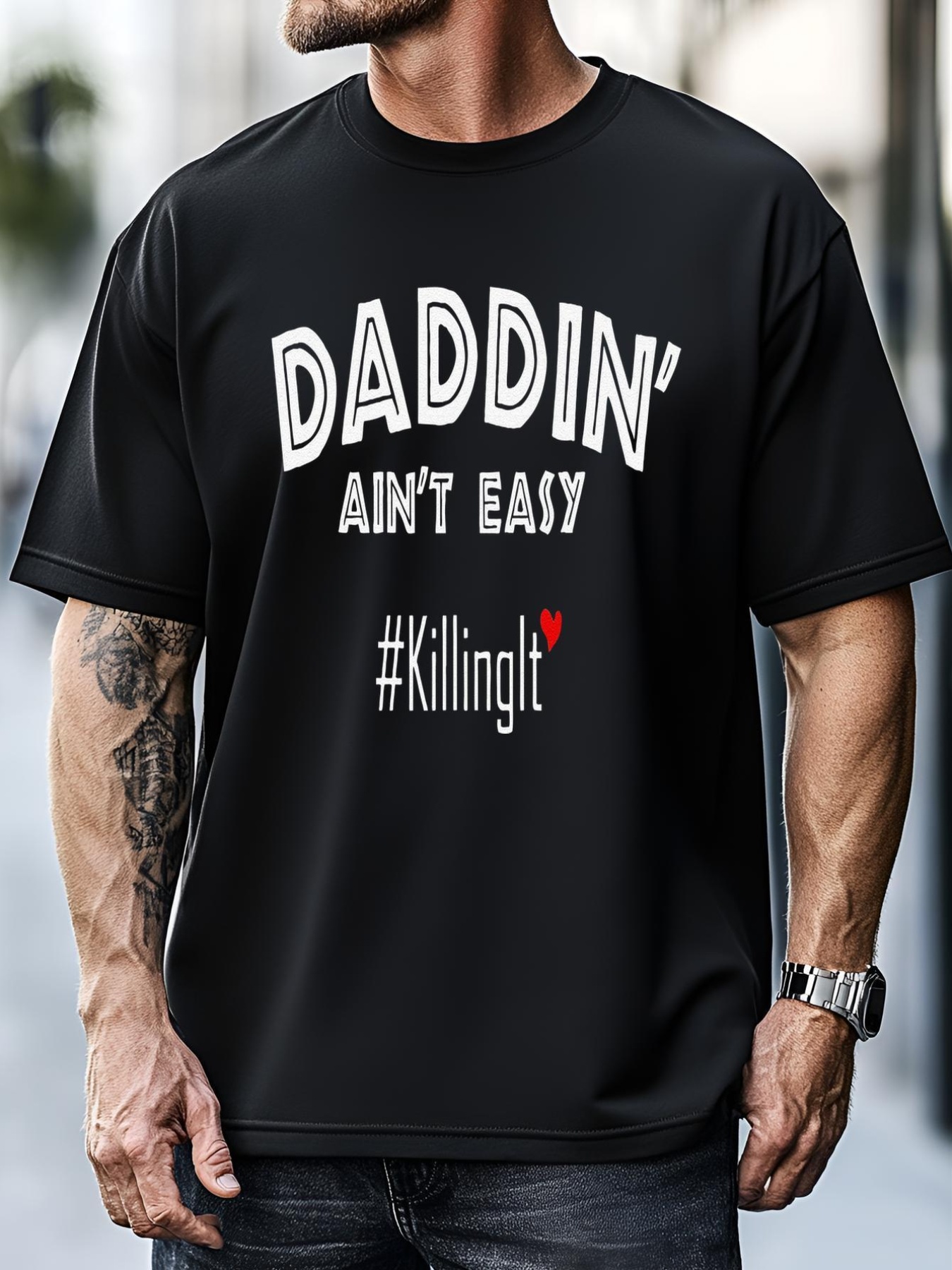 Unisex Fathers Day Gift From Wife Son Daughter Daddin Ain't Easy T-Shirt