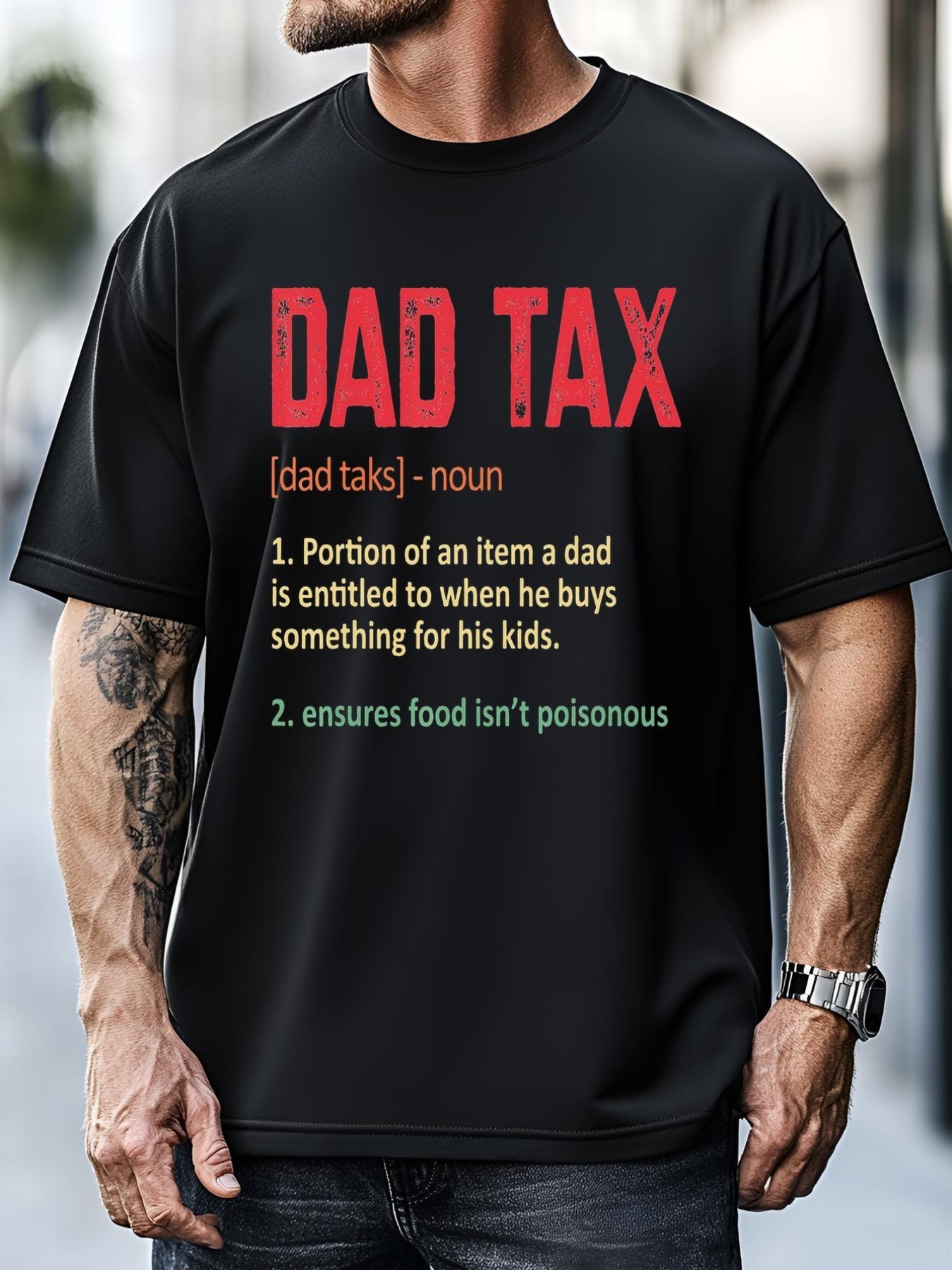 Unisex Dad Tax Funny Dad Tax Definition Father's day T-Shirt