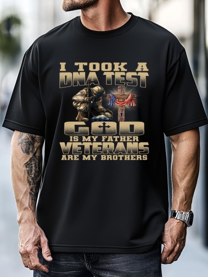 Unisex I Took A Dna Test God Is My Father Veterans Are My Brothers T-Shirt