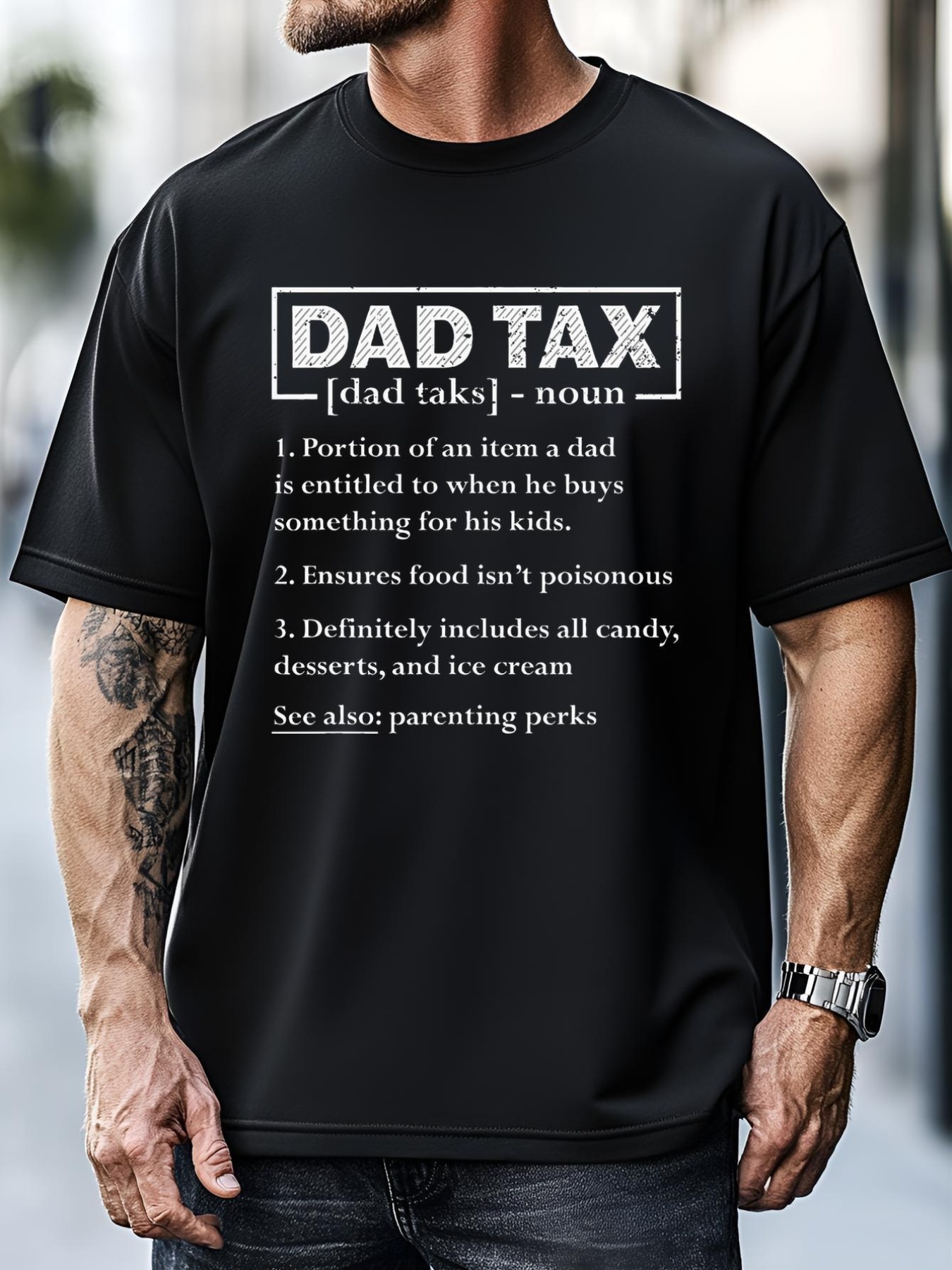 Unisex Dad Tax Funny Dad Tax Definition FatherS Day T-Shirt