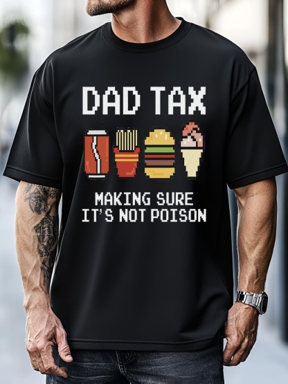Unisex Dad Joke Dad Tax Making Sure Its Not P.O.I.S.O.N Fathers Day T-Shirt