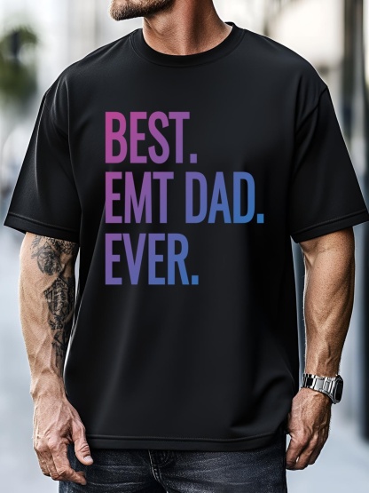 Unisex Best Emt Dad Ever Ambulance Worker Fathers Day Ems Workers Meaningful Gift T-Shirt