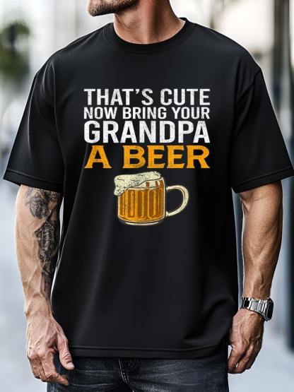 Unisex Thats Cute Now Bring Your Grandpa A Beer Tee Fathers Day T-Shirt