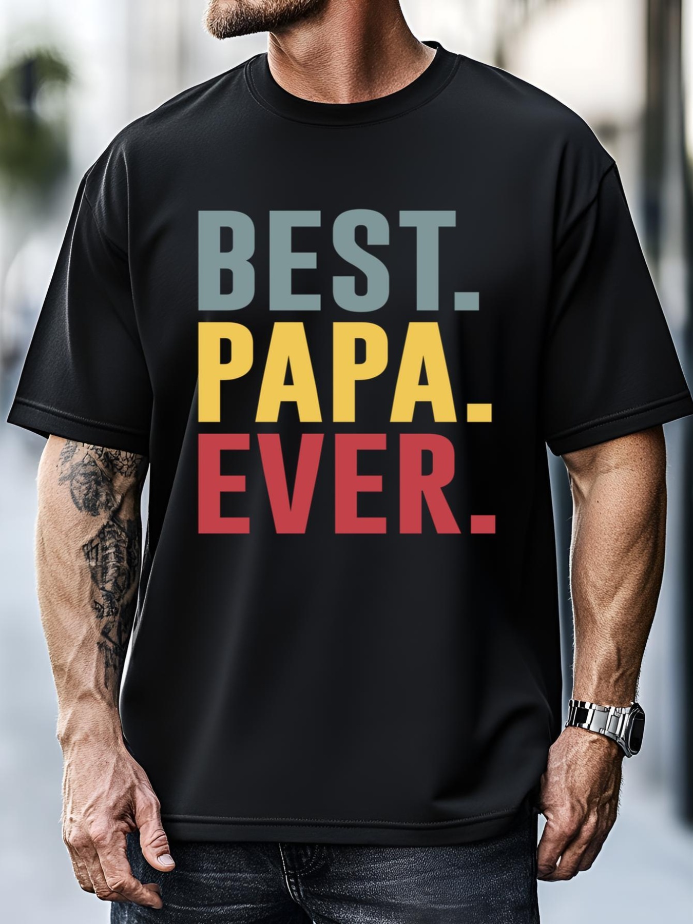 Unisex Best Papa Ever Meaningful Gift Funny FatherS Day Gift T-Shirt