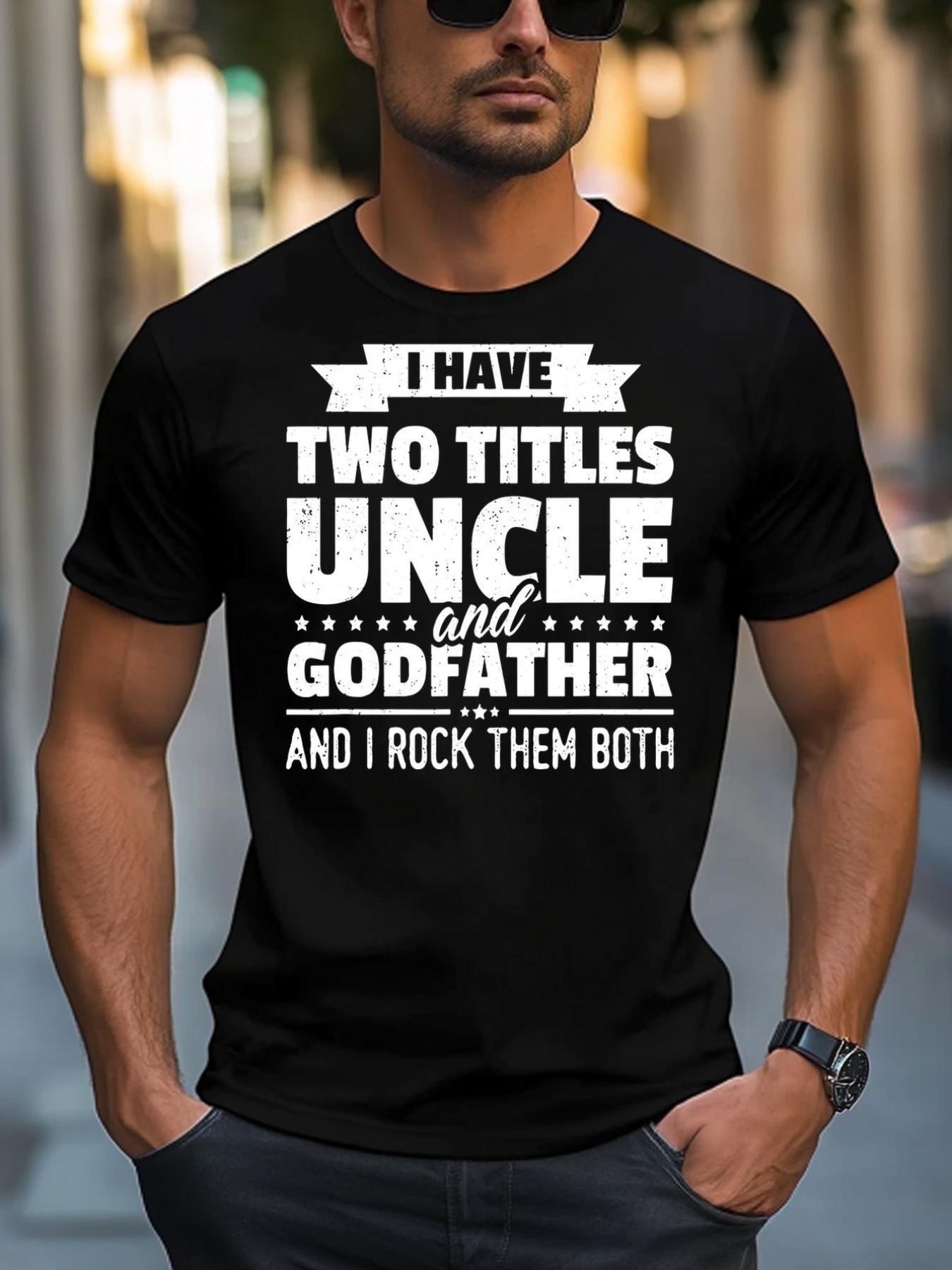 Unisex Men I Have Two Titles Uncle And Godfather Fathers Day Gift T-Shirt