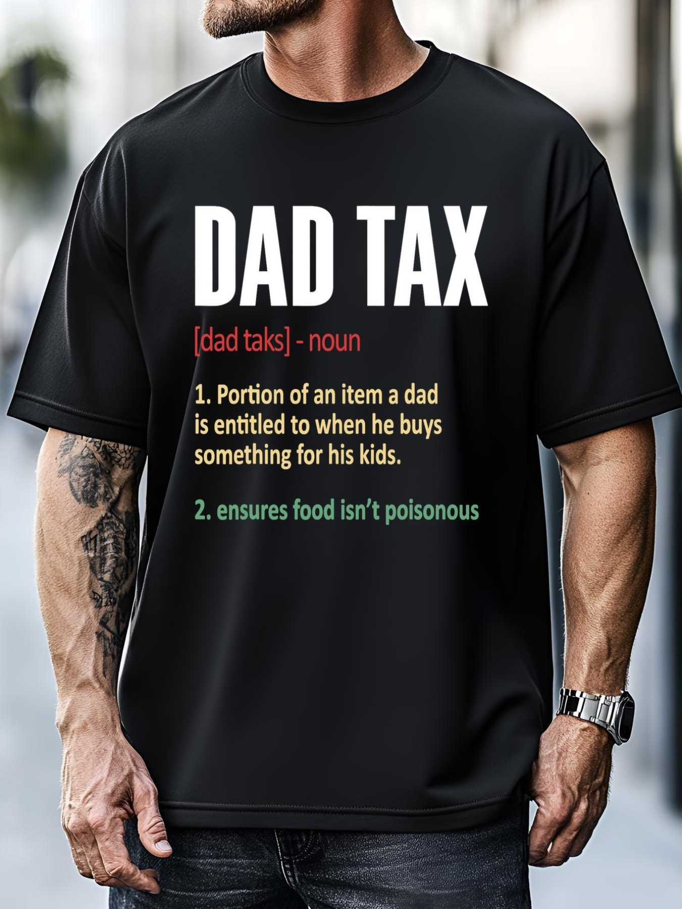 Unisex Dad Tax Funny Dad Tax Definitions Father's Day T-Shirt