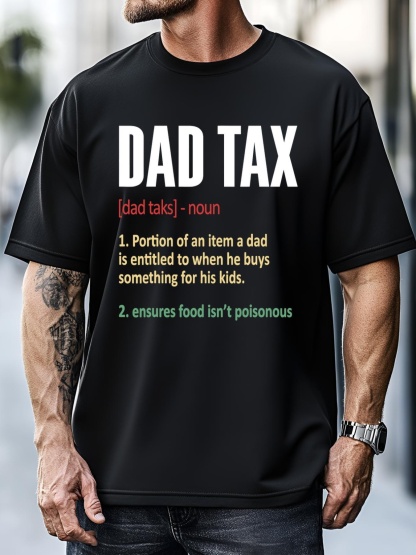 Unisex Dad Tax Funny Dad Tax Definitions Father's Day T-Shirt