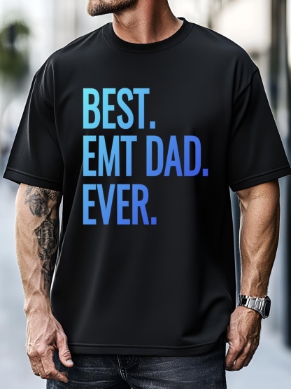 Unisex Best Emt Dad Ever Ambulance Worker Fathers Day Ems Workers Meaningful Gift T-Shirt
