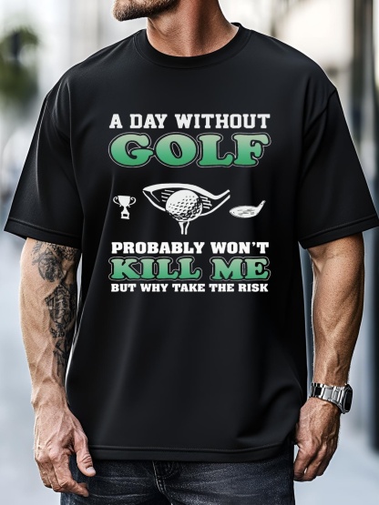 Unisex A Day Without Golf Funny Golf Saying Fathers day T-Shirt