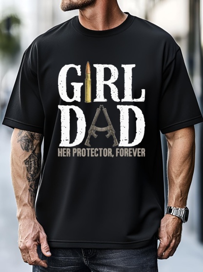 Unisex Girl Dad Her Protector Forever Funny Father T-Shirt