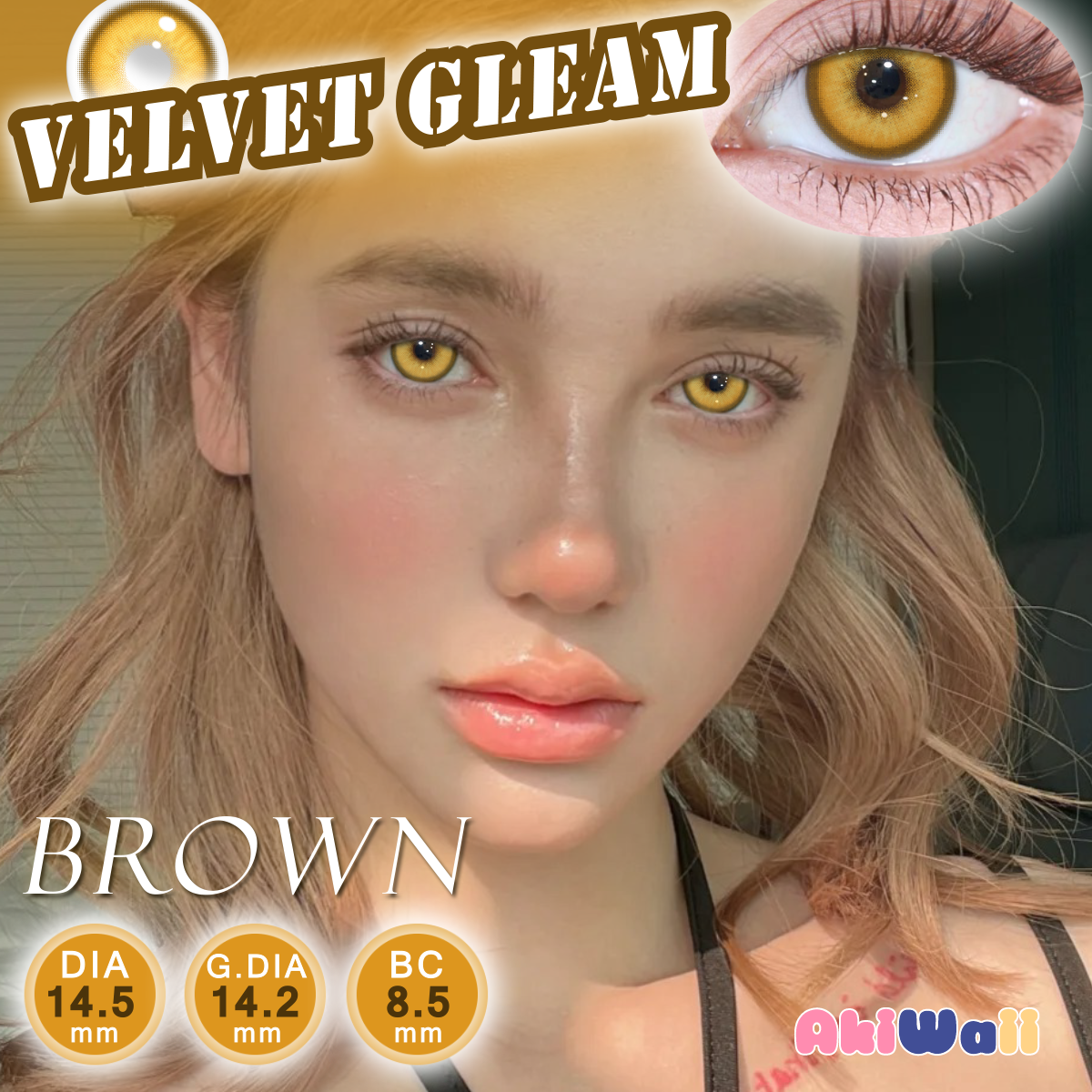 Akiwaii Velvet Gleam Brown [Yearly]