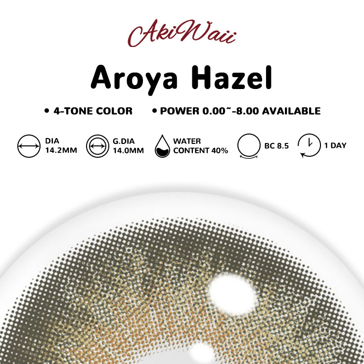 Akiwaii Aroya Hazel [Daily]