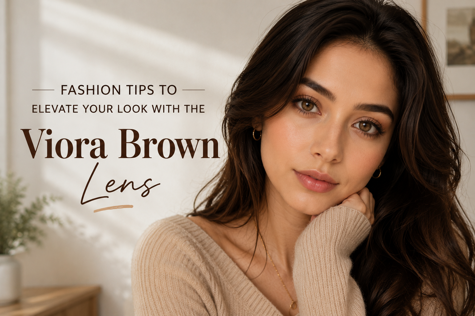 Viora Brown Lens