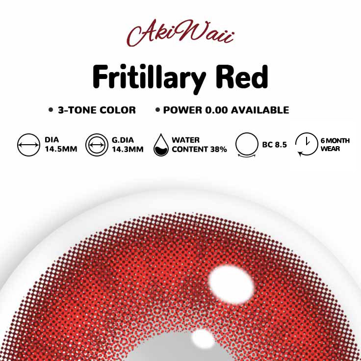 Akiwaii Fritillary Red [6-Month Wear]