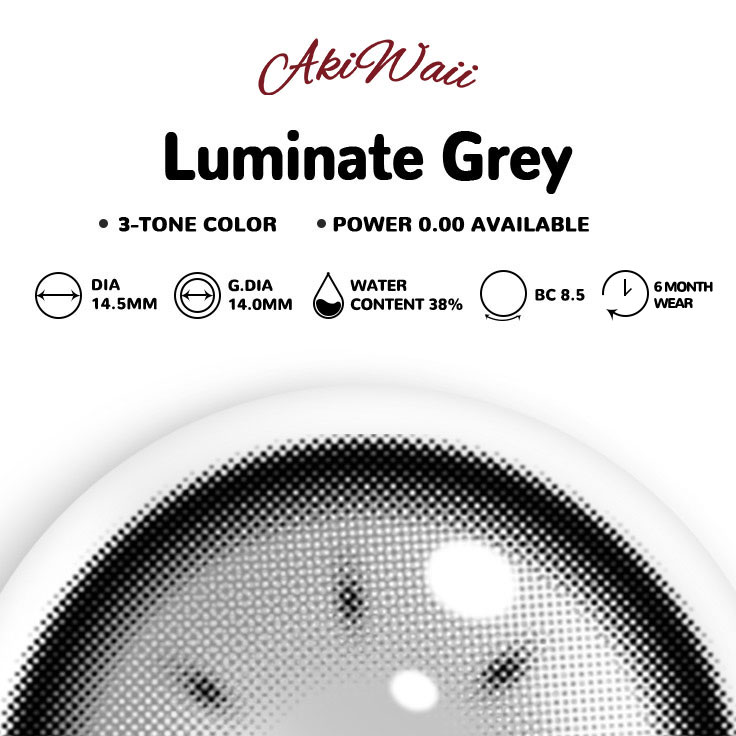 Akiwaii Luminate Grey[6-Month Wear]