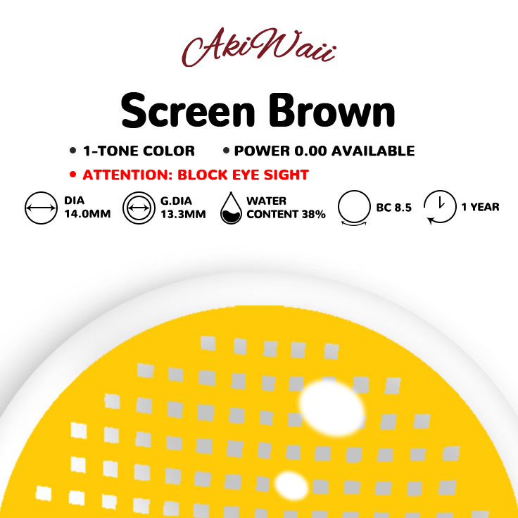 Akiwaii Screen Brown [Yearly]