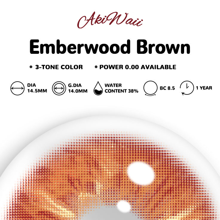 Akiwaii Emberwood Brown [Yearly]