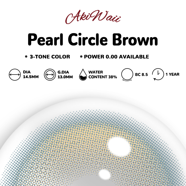 Akiwaii Pearl Circle Brown [Yearly]