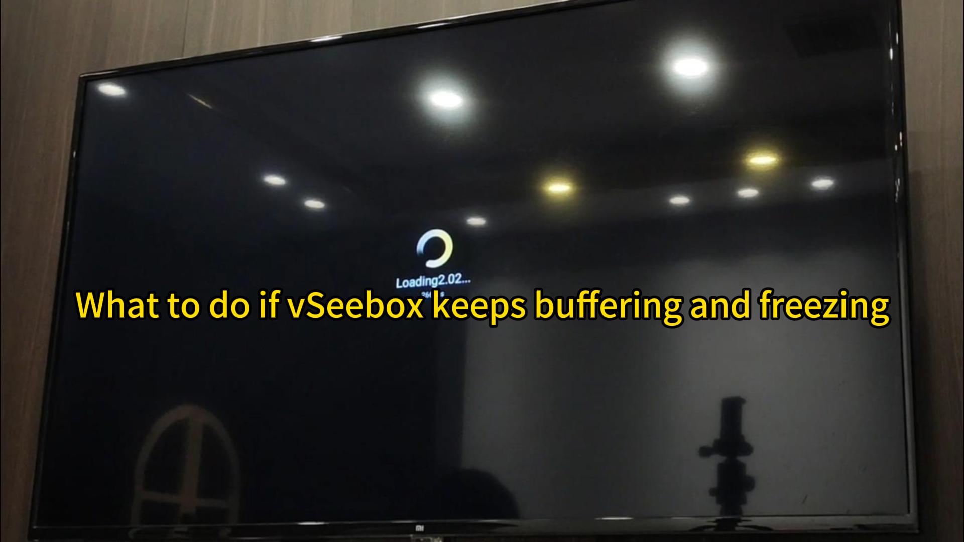 What should I do if vSeebox keeps buffering and freezing?
