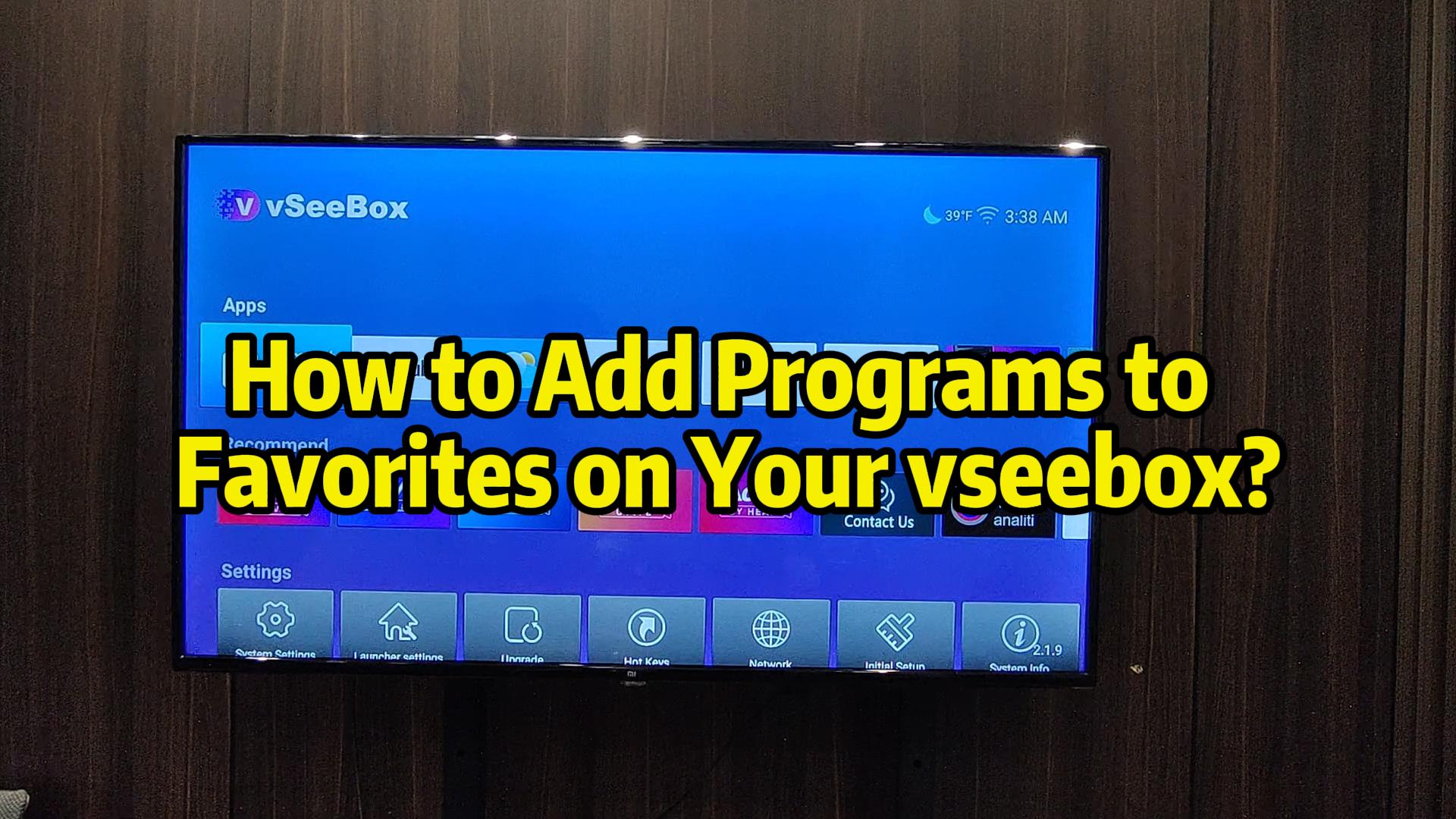 How do I add a program to my vseebox favorites list?