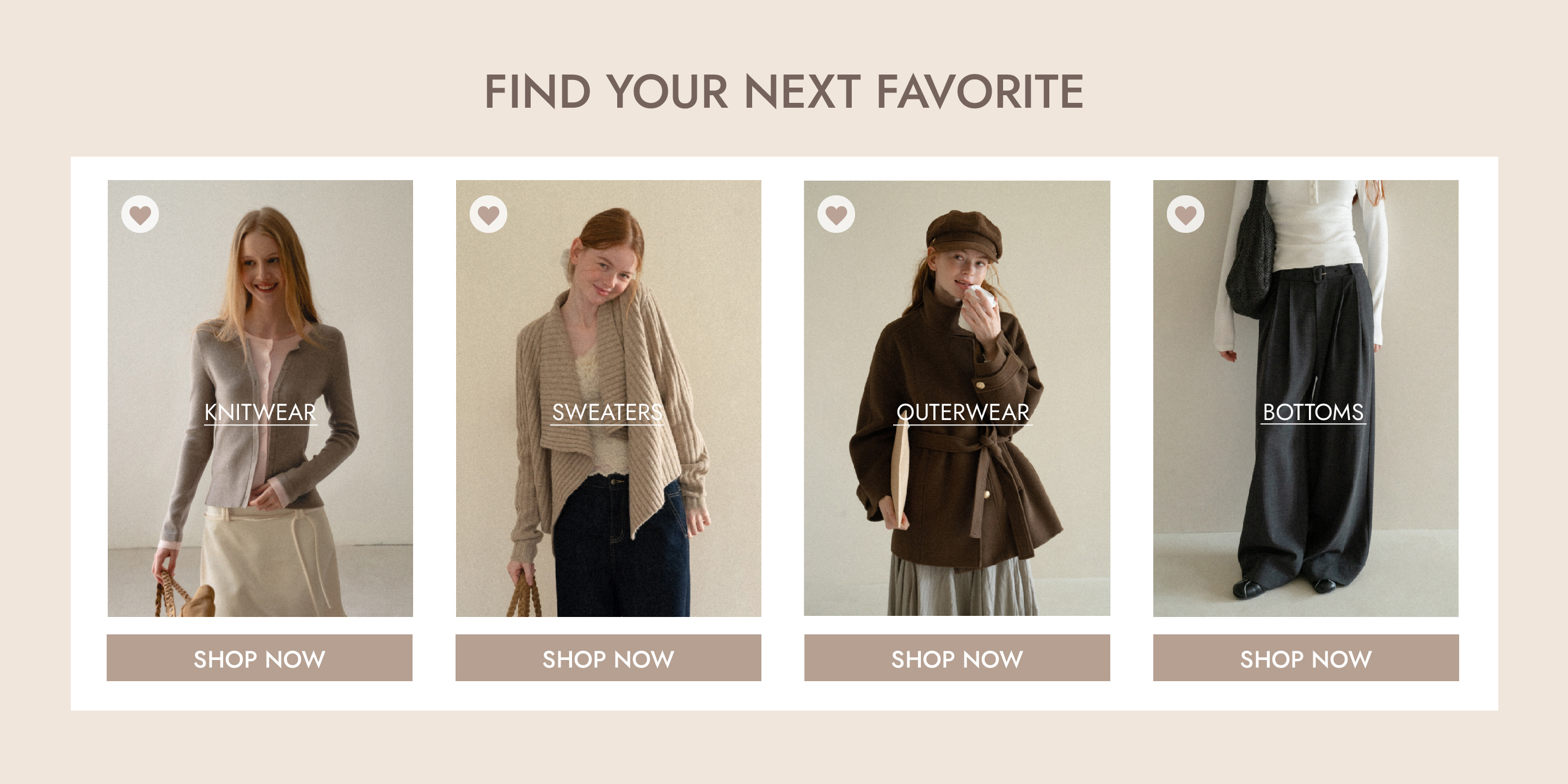 Find your next favorite — Knitwear, Sweaters, Outerwear and Bottoms.