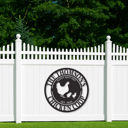 Funny Chicken Coop Sign Fluffy Butt Hut, Custom Round Metal Sign with Name and Year for Backyard Hens