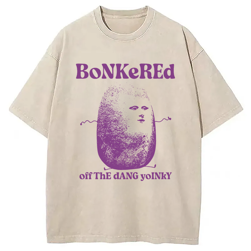 Tokyocanvas Bonkered Off The Dang Yoinky Potato Meme Washed T-Shirt
