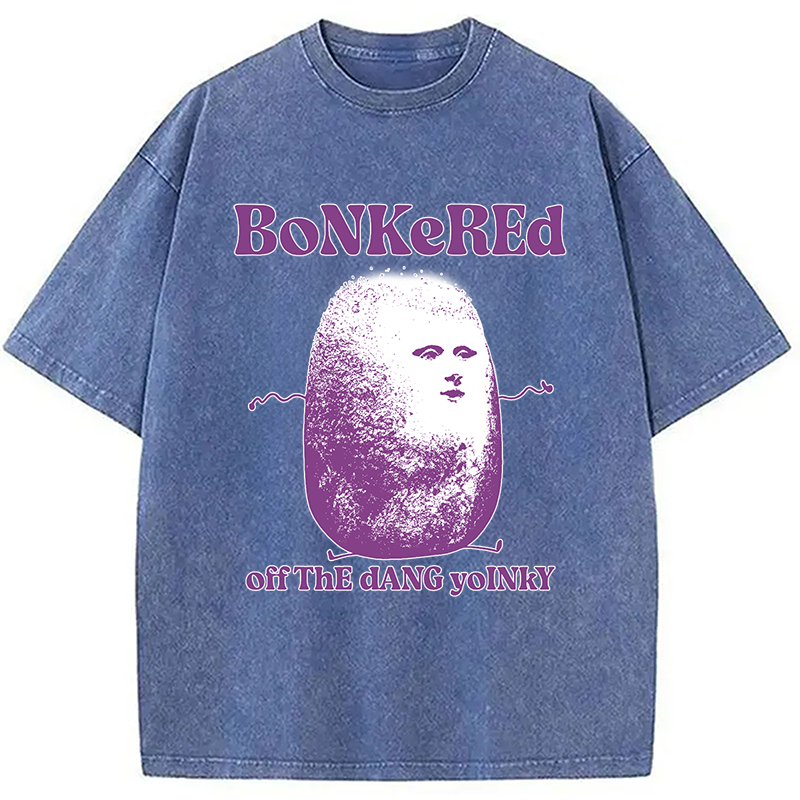 Tokyocanvas Bonkered Off The Dang Yoinky Potato Meme Washed T-Shirt