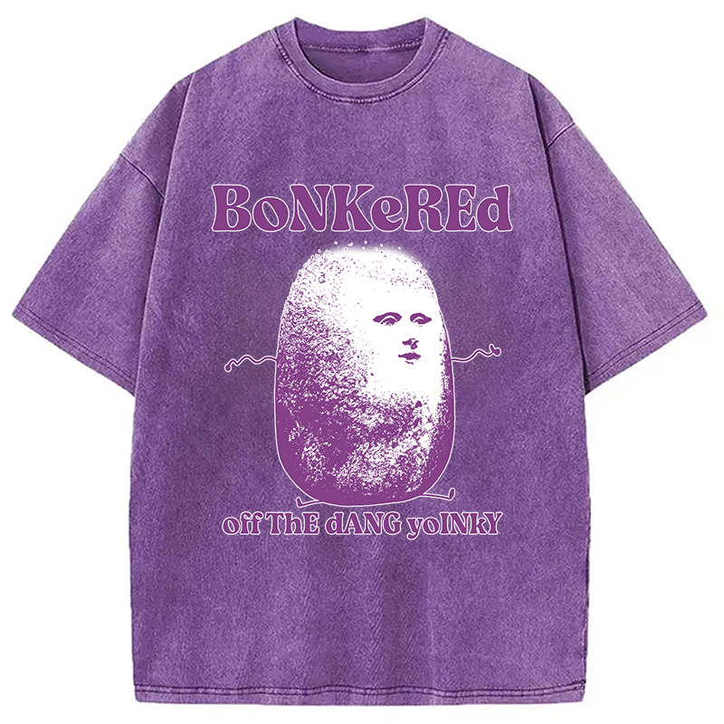 Tokyocanvas Bonkered Off The Dang Yoinky Potato Meme Washed T-Shirt