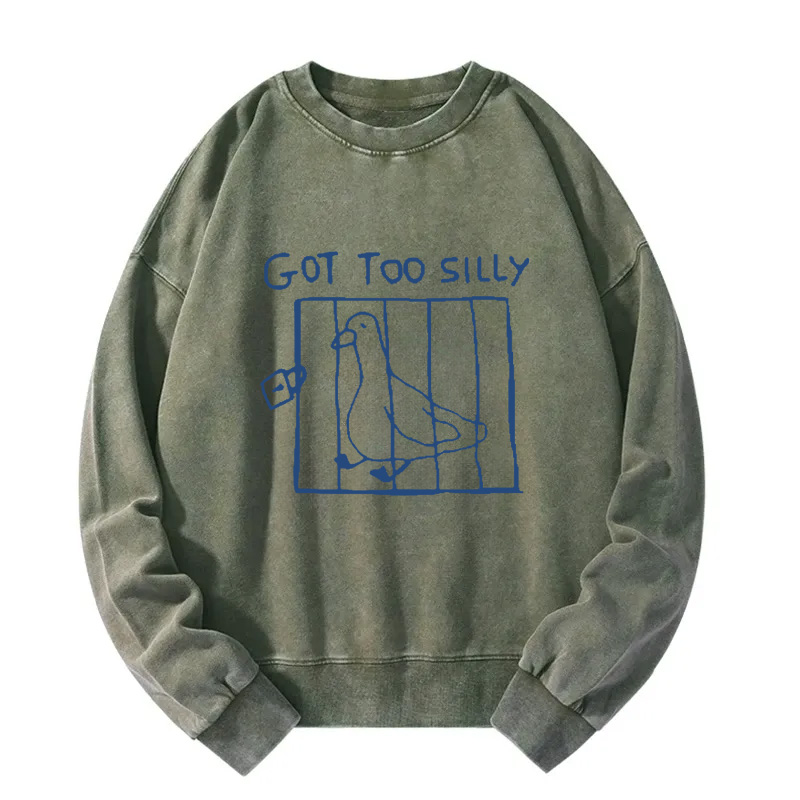 Tokyocanvas Got Too Silly Meme Washed Sweatshirt