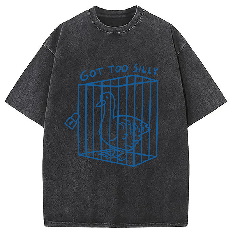 Tokyocanvas Got too silly Funny Washed T-Shirt