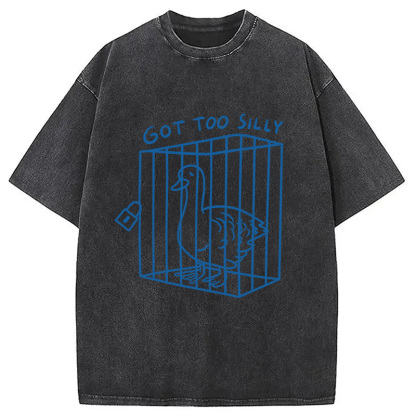 Tokyocanvas Got too silly Funny Washed T-Shirt