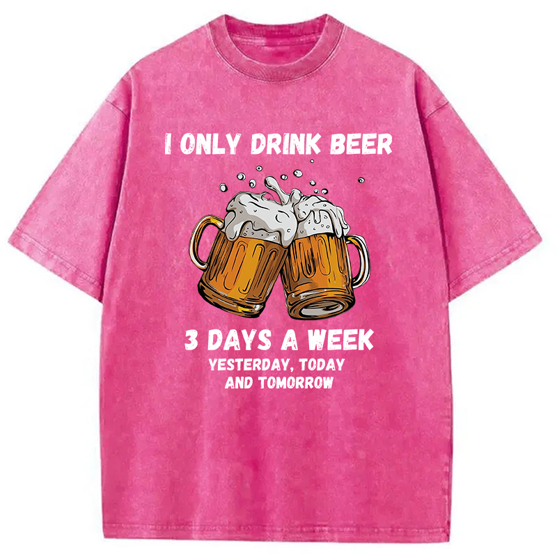 Tokyocanvas I Only Drink Beer 3 Times A Week Washed T-Shirt
