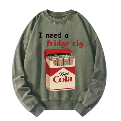 Tokyocanvas I Need A Fridge Cig Washed Sweatshirt