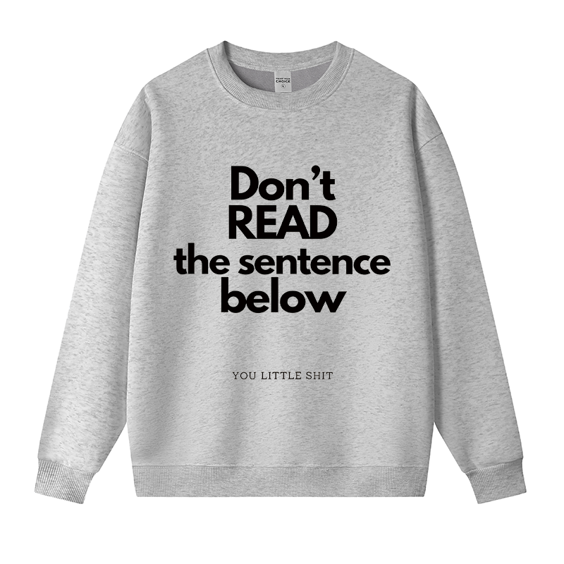 Tokyocanvas Humorous Word Games Fleece Lined Sweatshirt