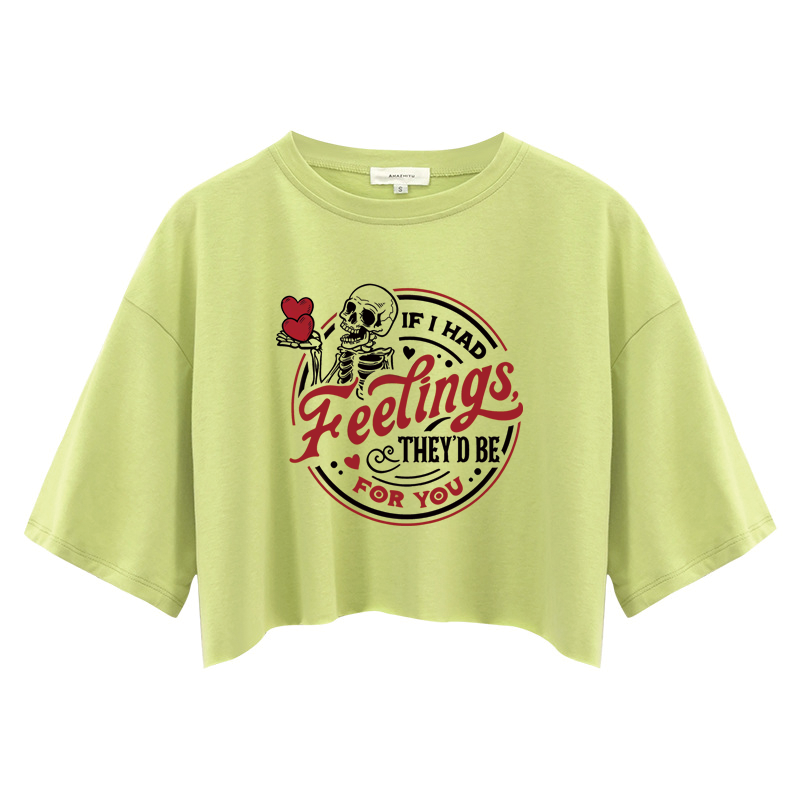 Tokyocanvas If I Had Feelings They'd Be For You Crop Top