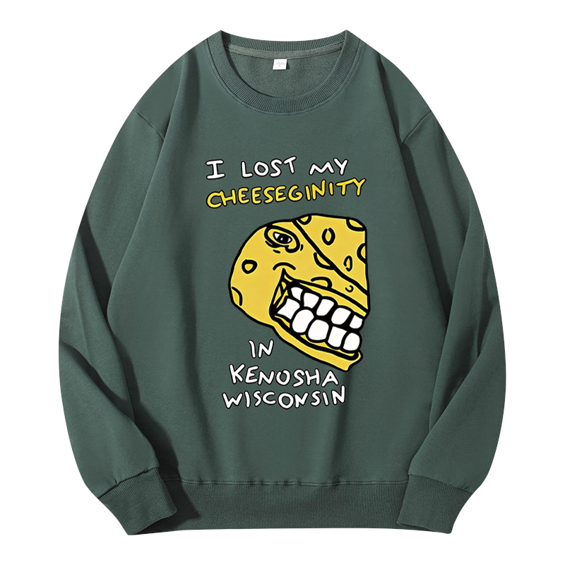 Tokyocanvas I Lost My Cheeseginity In Kenosha Wisconsin Food Humor Classic Sweatshirt