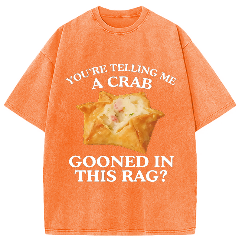 Tokyocanvas You're Telling Me A Crab Washed T-Shirt