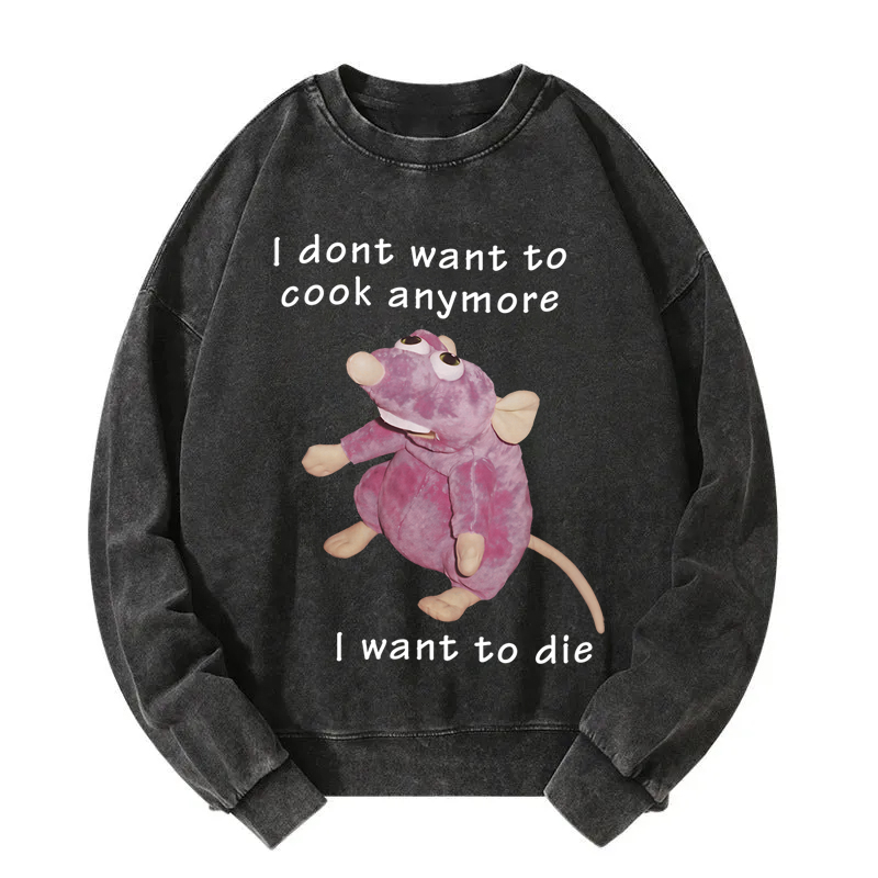 Tokyocanvas I Don't Want To Cook Anymore Washed Sweatshirt