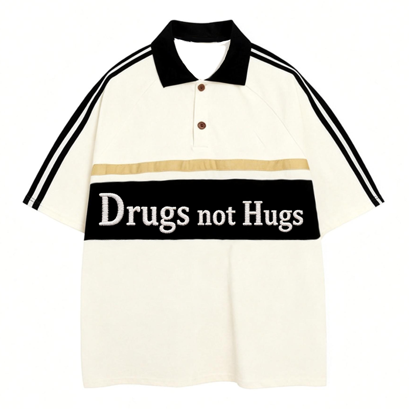 Tokyocanvas Drugs Not Hugs Polo Embroidered T-Shirt