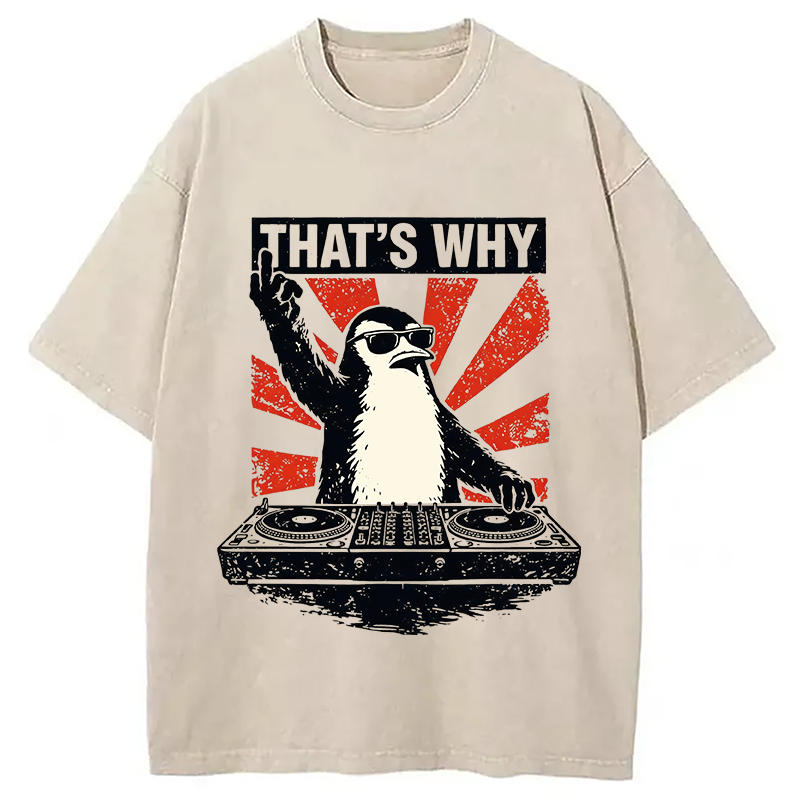 Tokyocanvas That's Why Penguin DJ Washed T-Shirt