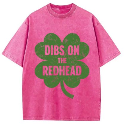 Tokyocanvas Dibs On The Redhead St. Patrick's Day Washed T-Shirt